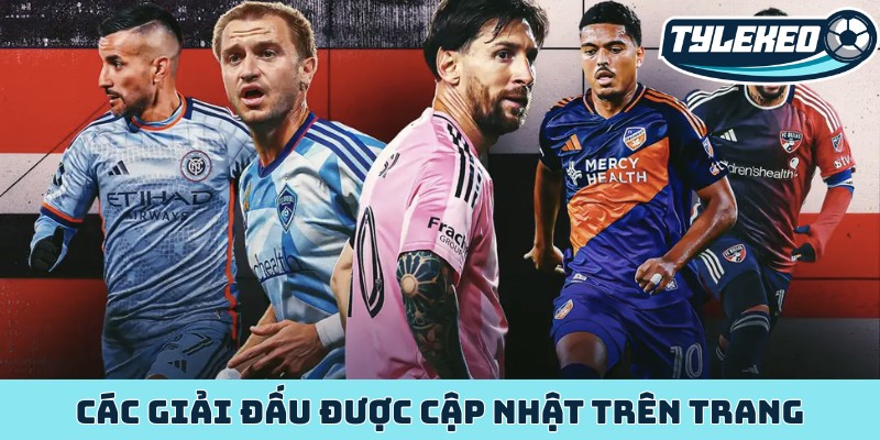 Các giải đấu được cập nhật trên trang