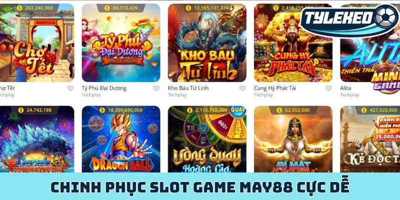 MAY88 - Thiên đường cá cược đẳng cấp chinh phục mọi giới hạn 3 Chinh phục Slot Game MAY88 cực dễ