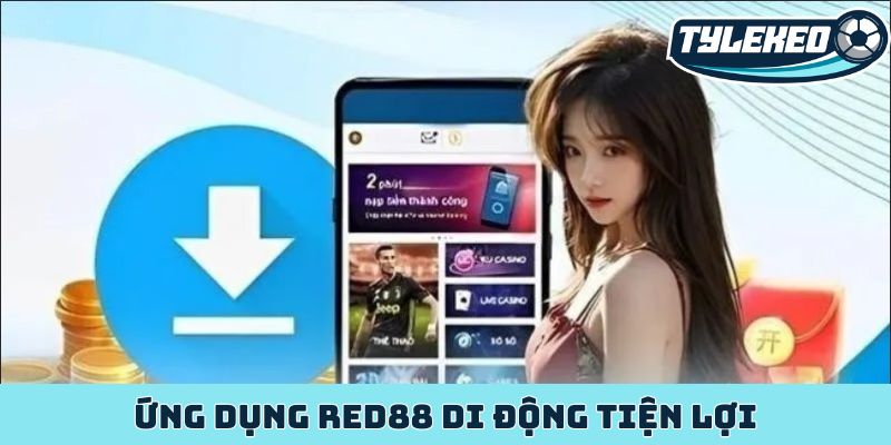 Red88 - Sân chơi uy tín, khám phá nét riêng biệt của nhà cái 3 Ứng dụng Red88 di động tiện lợi